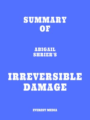 cover image of Summary of Abigail Shrier's Irreversible Damage